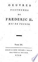 Oeuvres posthumes de Frederic II, Roi de Prusse