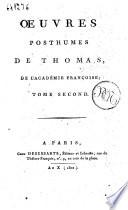 Oeuvres posthumes de Thomas, de l'Academie francoise