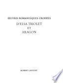 Oeuvres romanesques croisées d'Elsa Triolet et Aragon: Les communistes, IV. Par L.Aragon