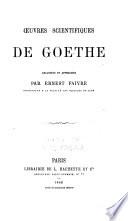 Oeuvres scientifiques de Goethe analysées et appréciées