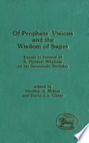Of Prophets' Visions and the Wisdom of Sages