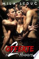 Offerte à 2 Hommes