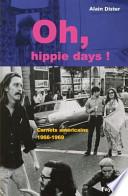 Oh, hippie days