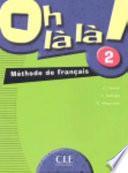 Oh La La! Level 2 Textbook