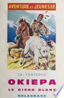 Okiepa, le bison blanc