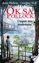 Oksa Pollock - L'espoir des lendemains