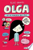 Olga et le machin qui pue