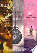 Oliver Blue à l’École des Prophètes (Tomes 1, 2, et 3)