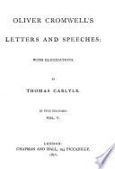 Oliver Cromwell's Letters and Speeches