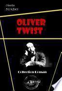 Oliver Twist [édition intégrale revue et mise à jour]