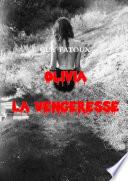Olivia La Vengeresse