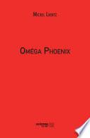 Oméga Phoenix