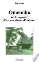 Omenuko, ou, Le repentir d'un marchand d'esclaves