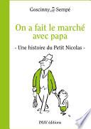 On a fait le marché avec papa