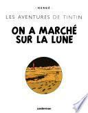 On a marché sur la lune