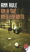 On a tué mes enfants