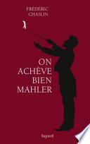 On achève bien Mahler
