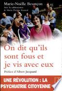 On dit qu'ils sont fous et je vis avec eux