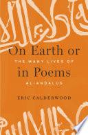 On Earth or in Poems