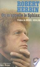 On m'appelle le Sphinx