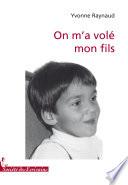 On M’a Vole Mon Fils