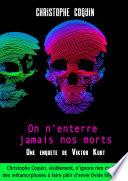 On n'enterre jamais nos morts