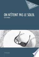 On n'éteint pas le soleil -