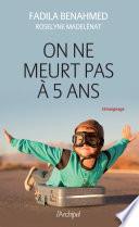 On ne meurt pas à 5 ans