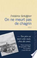 On ne meurt pas de chagrin