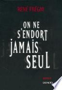 On ne s'endort jamais seul