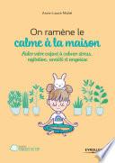On ramène le calme à la maison