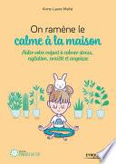 On ramène le calme à la maison