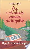 On s'est aimés comme on se quitte