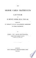 On Signor C. Matteucci's letter to H. Bence Jones ... editor of an abstract of Dr. Du B. R.'s researches in Animal Electricity. By E. Du B.-R.