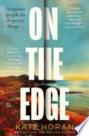 On the Edge: The twisty new mystery for summer 2026 about long-held secrets and betrayal from the bestselling author of The Inheritance, perfect fo