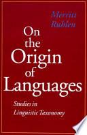 On the Origin of Languages