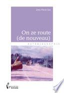 On ze route (de nouveau)