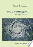 Ondes Et Catastrophes