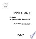 Ondes et phenomènes vibratoires