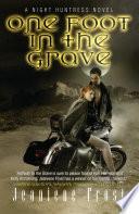 One Foot in the Grave