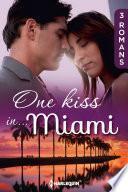 One kiss in... Miami