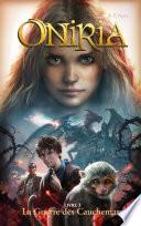 Oniria - Tome 3 - La Guerre des Cauchemars, co-édition Hachette/Hildegarde
