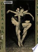 Opera, Ballet, Music-hall in the World