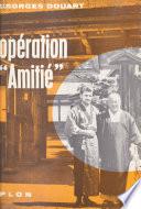 Opération amitié