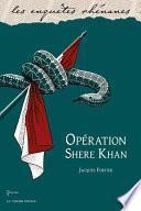 Opération Shere-Khan