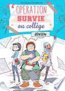 Opération survie au collège - Tome 2 - Jensen