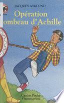 Opération tombeau d'Achille