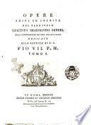 Opere edite ed inedite del cardinale Giacinto Sigismondo Gerdil ... dedicate alla Santità di N. S. Pio 7. p. m. Tomo 1. [-20.]