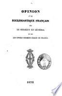 Opinion d'un ecclesiastique francais sur le serment en general et sur les divers sermens exiges en France