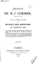 Opinion de M. J. Cordier ... sur le projet de loi du budget des dépenses de l'exercice 1829